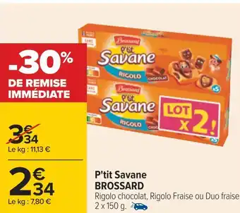 Carrefour Brossard p'tit savane offre