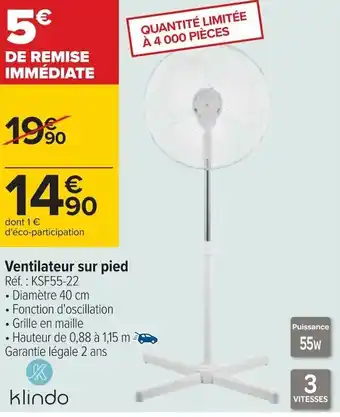 Carrefour Klindo ventilateur sur pied offre