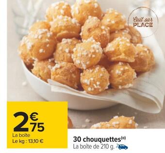 Carrefour 30 chouquettes offre