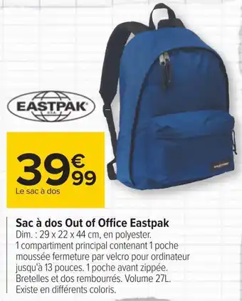 Carrefour Eastpak sac à dos out of office offre