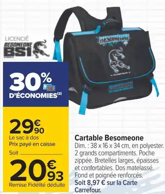 Carrefour Cartable besomeone offre