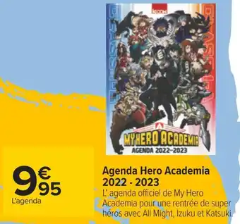 Carrefour Agenda hero academia 2022 - 2023 offre