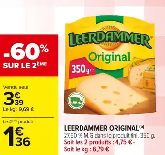 Carrefour Market Leerdammer leerdammer original offre