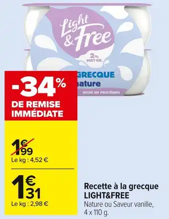 Carrefour Market Light&free recette à la grecque offre