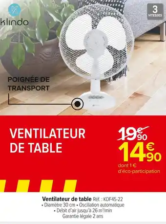 Carrefour Market Klindo ventilateur de table offre