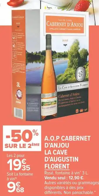 Carrefour Market La cave d’augustin florent a.o.p cabernet d’anjou offre