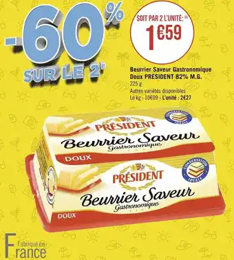 Géant Casino President beurrier saveur gastronomique doux 82% m.g. offre