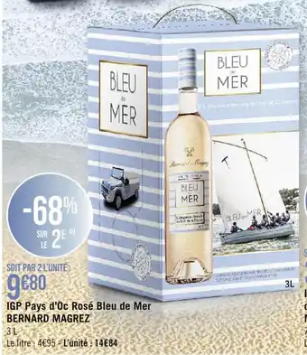 Géant Casino Bernard magrez igp pays d’oc rosé bleu de mer offre