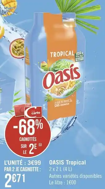 Géant Casino Oasis oasis tropical offre