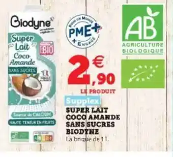 Hyper U Super Lait Coco Amande Sans Sucres Biodyne Supplex offre