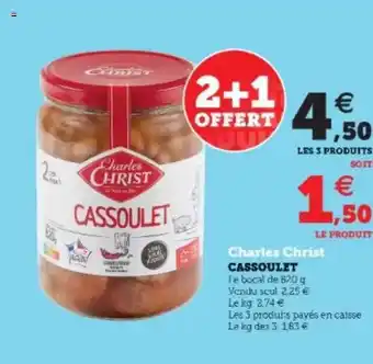 Hyper U Cassoulet Charles Christ offre