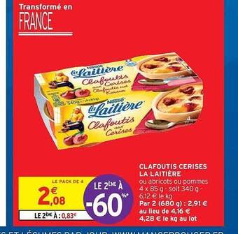 Intermarché Hyper Clafoutis Cerises La Laitière offre