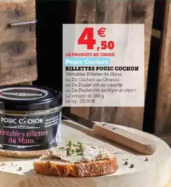 Hyper U Rillettes Pouic Cochon offre