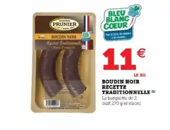 Hyper U Boudin Noir Recette Traditionnelle offre