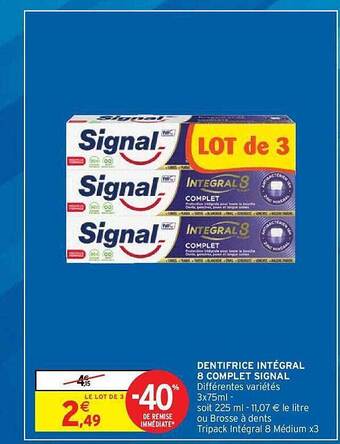 Intermarché Hyper Dentifrice Intégral 8 Complet Signal offre