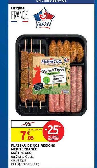 Intermarché Hyper Plateau De Nos Régions Méditerranée Maître Coq offre