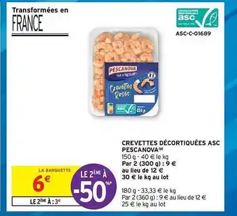 Intermarché Hyper Crevettes Décortiquées Asc Pescanova offre