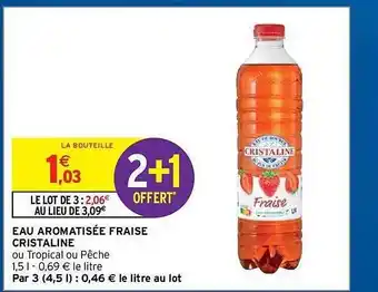 Intermarché Hyper Eau Aromatisée Fraise Cristaline offre