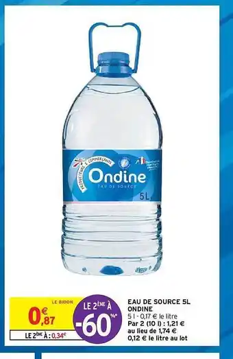 Intermarché Hyper Eau De Source 5l Ondine offre
