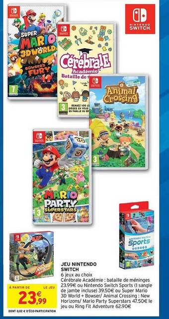 Intermarché Hyper Jeu Nintendo Switch offre