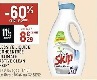 Spar Lessive Liquide Concentrée Ultimate Active Clean Skip -60% Sur Le 2ème offre