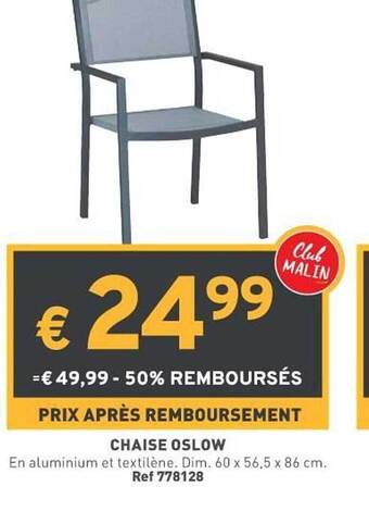 Trafic Chaise Oslow offre