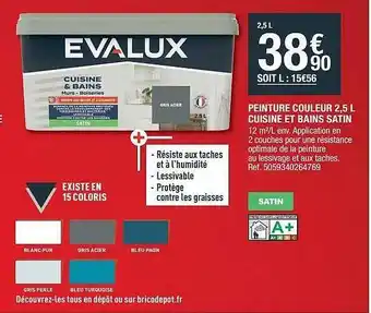 Brico Dépôt Peinture Couleur 2,5l Cuisine Et Bains Satin Evalux offre