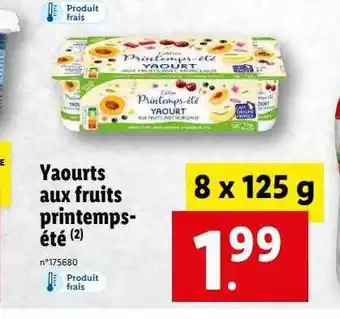 Lidl Yaourts Aux Fruits Printemps-été offre