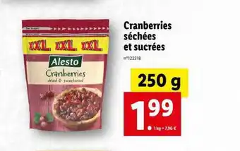 Lidl Cranberries Séchées Et Sucrées Alesto offre