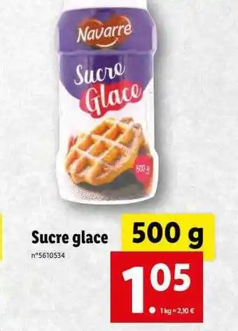 Lidl Sucre Glace Navarre offre