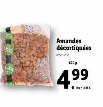 Lidl Amandes Décortiquées offre