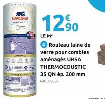 Mr Bricolage Rouleau Laine De Verre Pour Combles Aménagés Ursa Thermocoustic 35 Qn ép. 200 Mm offre