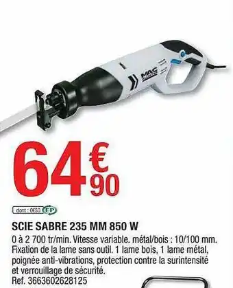 Brico Dépôt Scie Sabre 235 Mm 850 W offre