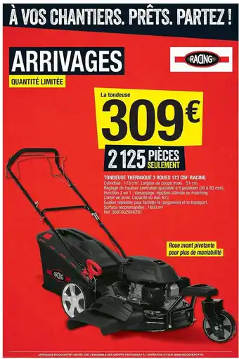 Brico Dépôt Tondeuse Thermiques 3 Roues 173 Cm Racing offre