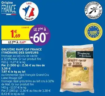 Intermarché Gruyère rapé IGP france itinéraire des saveurs offre