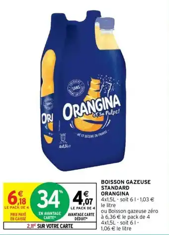 Intermarché ORANGINA boisson gazeuse standard offre