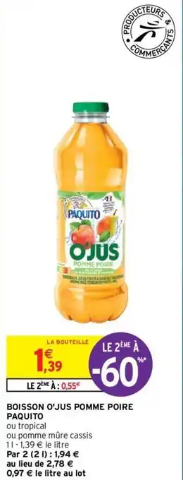 Intermarché PAQUITO boisson o'jus pomme poire offre