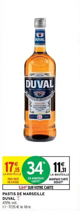 Intermarché DUVAL pastis de marseille offre