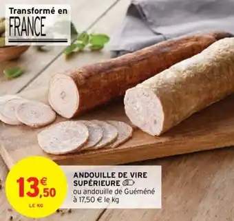 Intermarché Andouille de vire supérieure offre