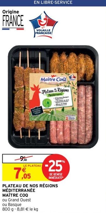 Intermarché Plateau de nos régions méditerranée maître coq offre