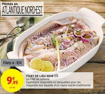 Intermarché Filet de lieu noir offre