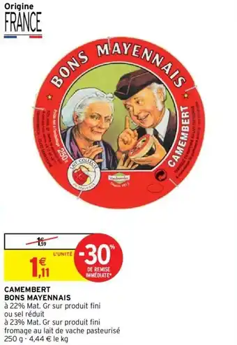 Intermarché Camembert bons mayennais offre
