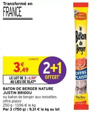 Intermarché JUSTIN BRIDOU baton de berger nature offre