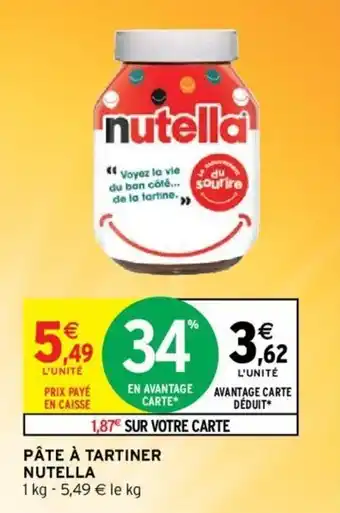 Intermarché NUTELLA pâte à tartiner offre