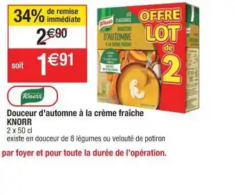Cora x Carrefour Douceur D'automne à La Crème Fraîche Knorr offre