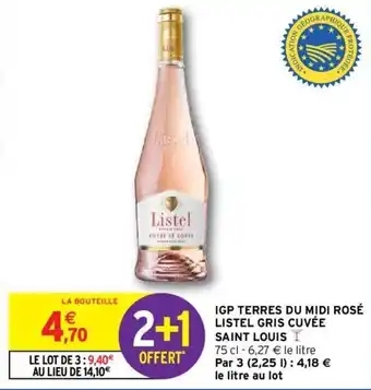 Intermarché IGP terres du midi rosé listel gris cuvée saint louis offre
