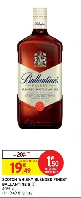 Intermarché BALLANTINE'S scotch whisky blended finest offre
