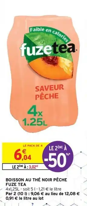 Intermarché FUZE TEA boisson au thé noir pêche offre