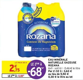 Intermarché ROZANA eau minérale naturelle gazeuse offre