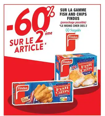 Cora x Carrefour La Gamme Fish And Chips Findus offre